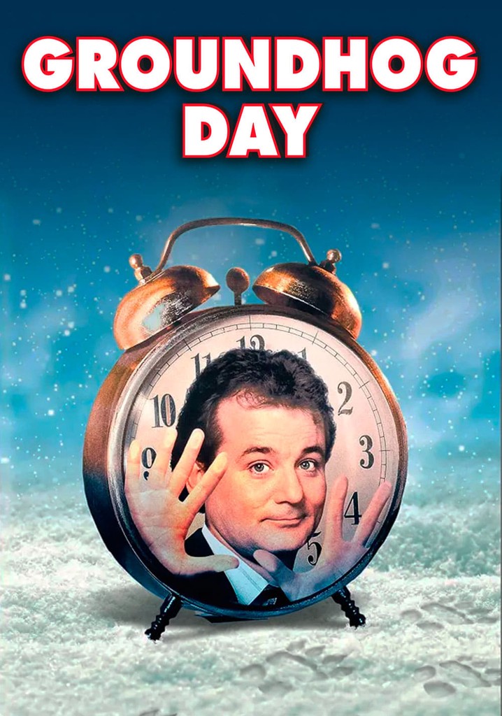 Groundhog Day streaming where to watch online?